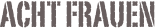 Acht Frauen
